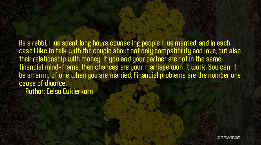 Marriage Problems Quotes By Celso Cukierkorn