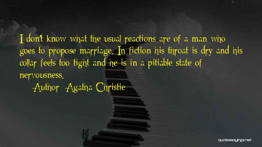 Marriage Propose Quotes By Agatha Christie