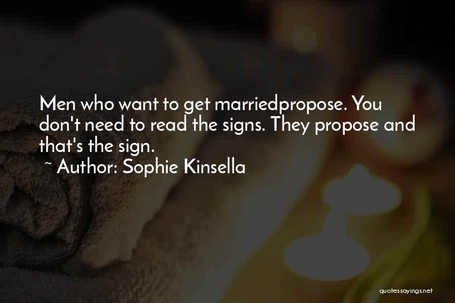 Marriage Propose Quotes By Sophie Kinsella