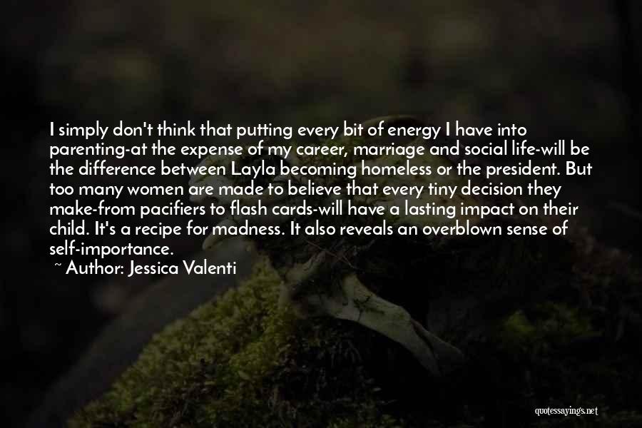 Marriage Recipe Quotes By Jessica Valenti