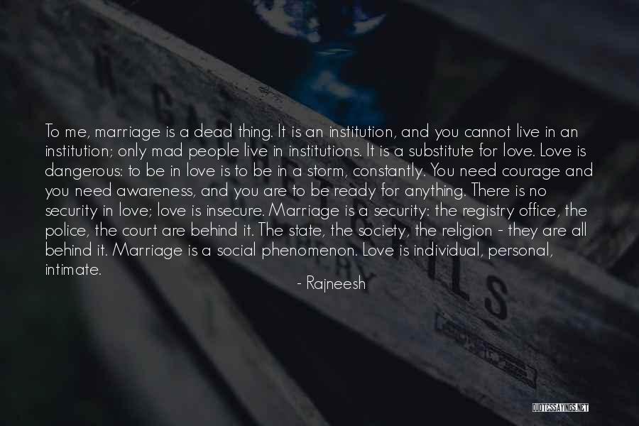 Marriage Registry Quotes By Rajneesh Marriage Registry Quotes By Rajneesh