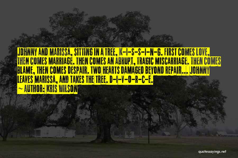 Marriage Repair Quotes By Kris Wilson Marriage Repair Quotes By Kris Wilson