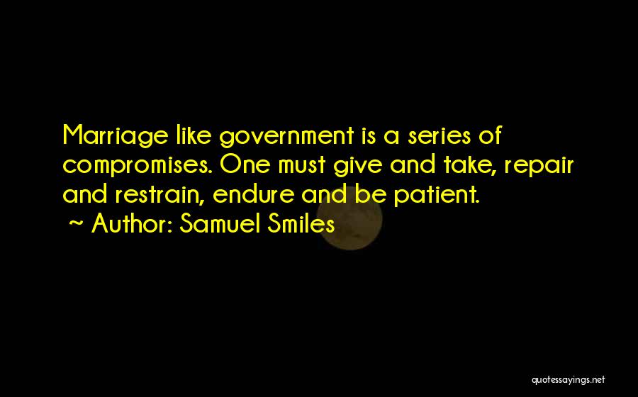 Marriage Repair Quotes By Samuel Smiles