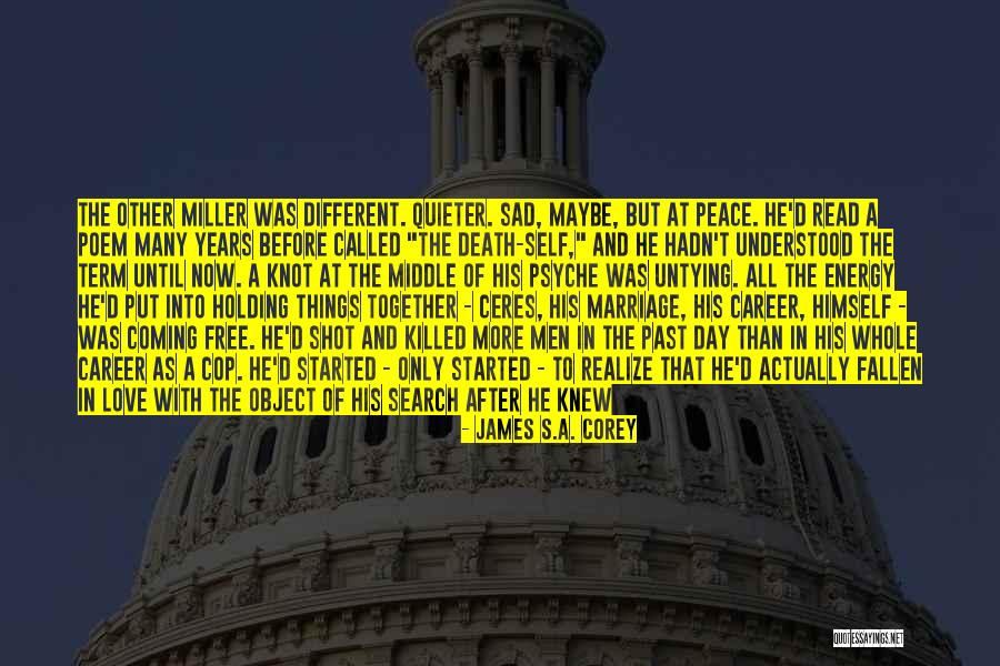 Marriage Sad Quotes By James S.A. Corey Marriage Sad Quotes By James S.A. Corey