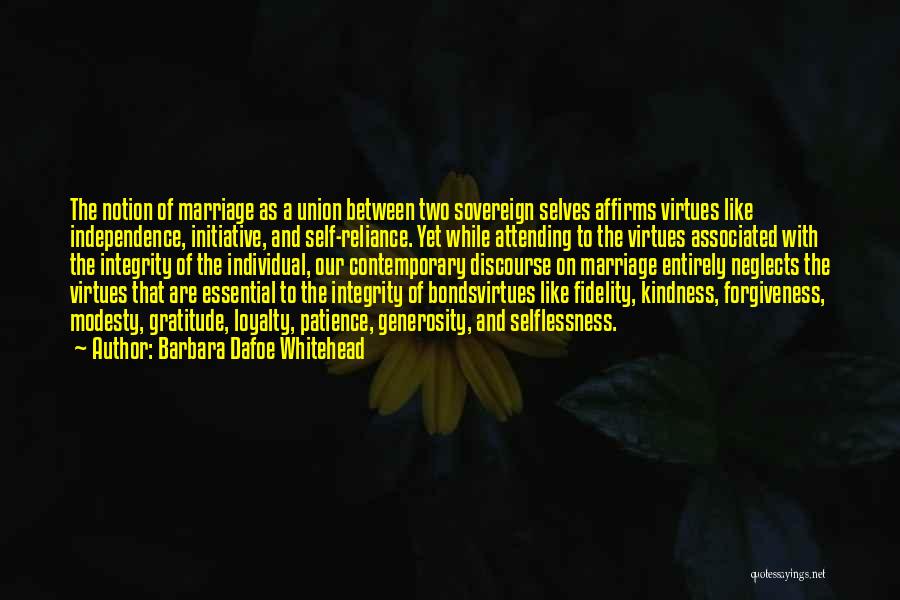 Marriage Selflessness Quotes By Barbara Dafoe Whitehead
