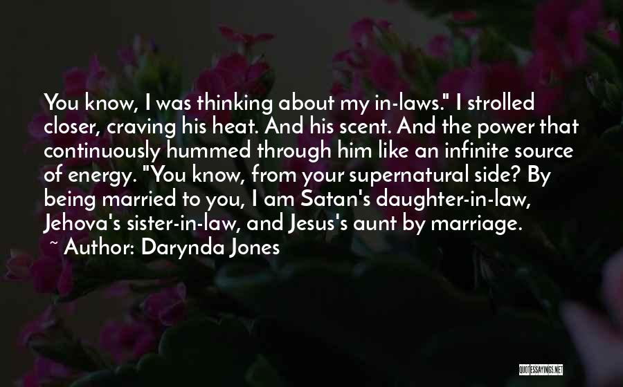Marriage Sister Quotes By Darynda Jones