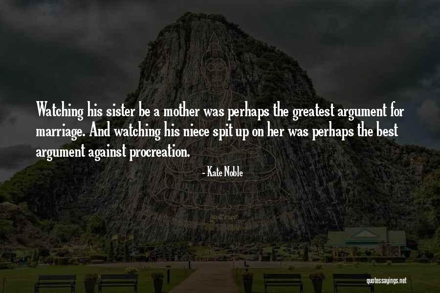 Marriage Sister Quotes By Kate Noble Marriage Sister Quotes By Kate Noble