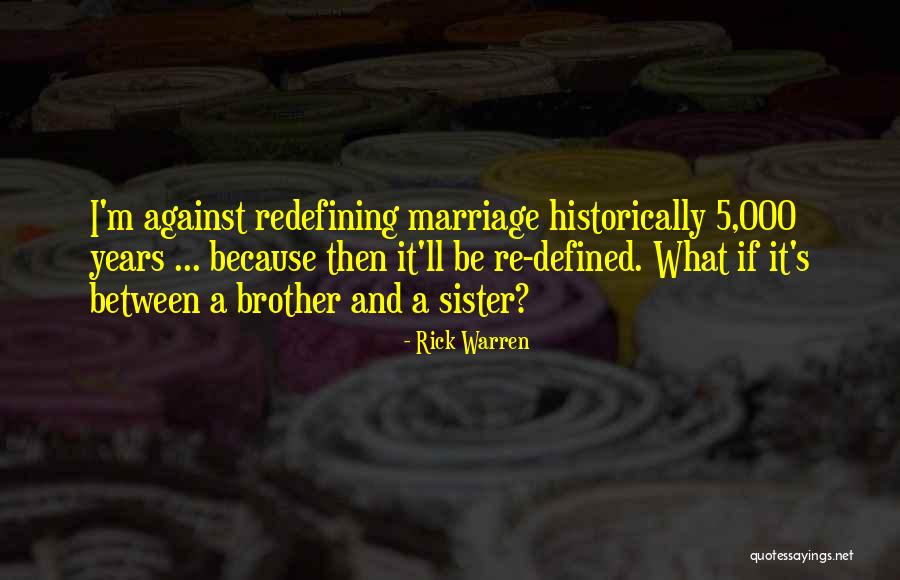 Marriage Sister Quotes By Rick Warren