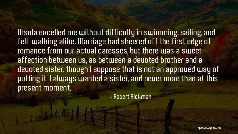 Marriage Sister Quotes By Robert Aickman