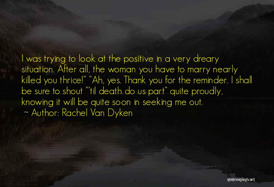 Marriage Soon Quotes By Rachel Van Dyken