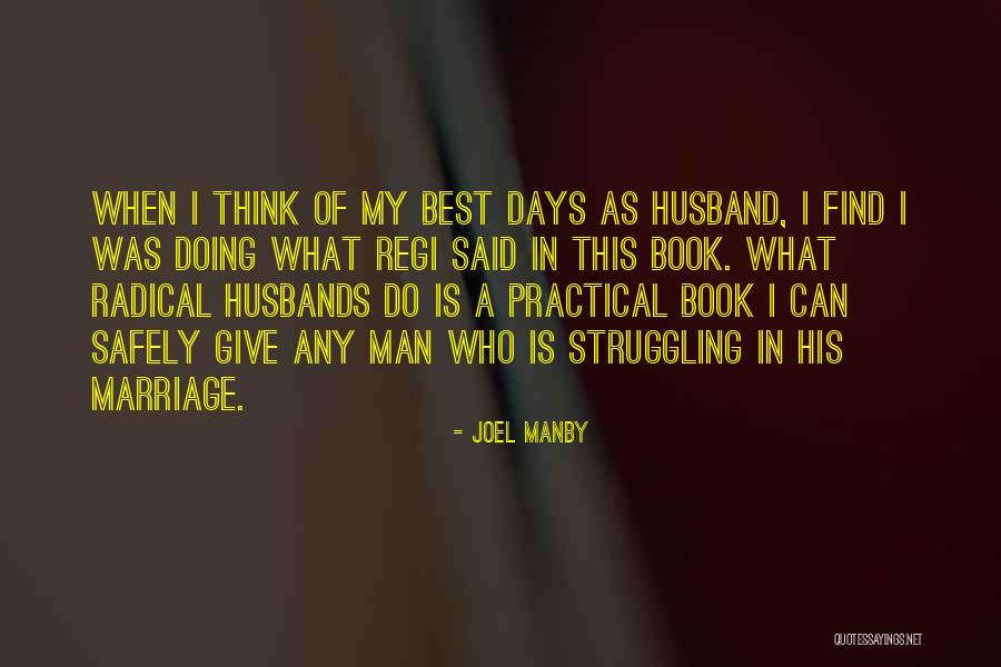 Marriage Struggle Quotes By Joel Manby Marriage Struggle Quotes By Joel Manby