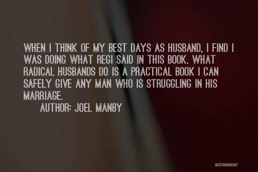 Marriage Struggling Quotes By Joel Manby