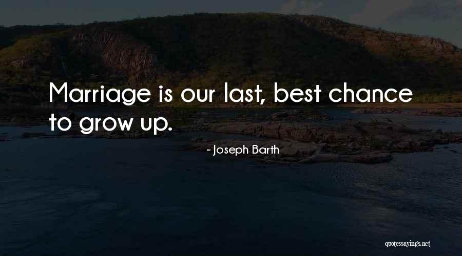 Marriage That Lasts Quotes By Joseph Barth Marriage That Lasts Quotes By Joseph Barth