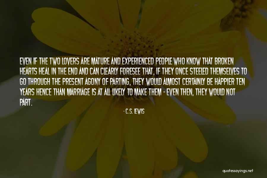 Marriage Through The Years Quotes By C.S. Lewis