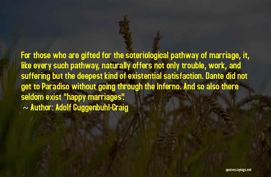 Marriage Trouble Quotes By Adolf Guggenbuhl-Craig