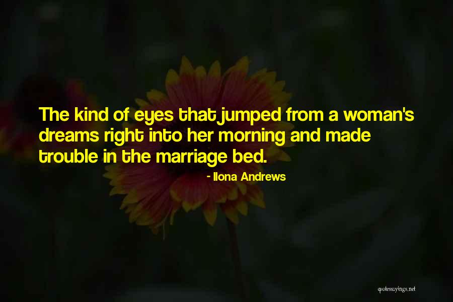 Marriage Trouble Quotes By Ilona Andrews