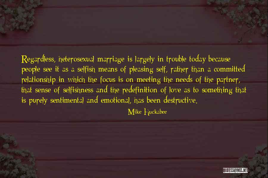 Marriage Trouble Quotes By Mike Huckabee