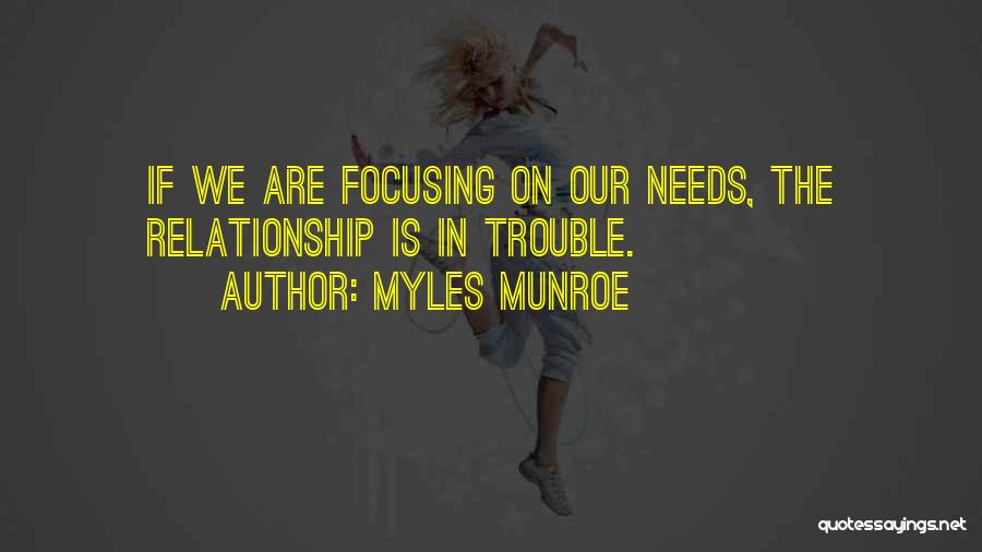 Marriage Trouble Quotes By Myles Munroe