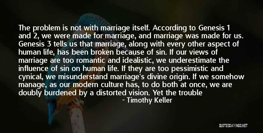 Marriage Trouble Quotes By Timothy Keller