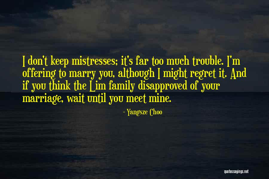 Marriage Trouble Quotes By Yangsze Choo