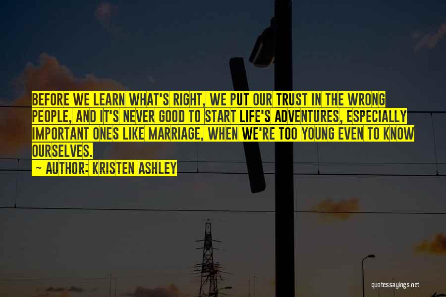 Marriage Trust Quotes By Kristen Ashley