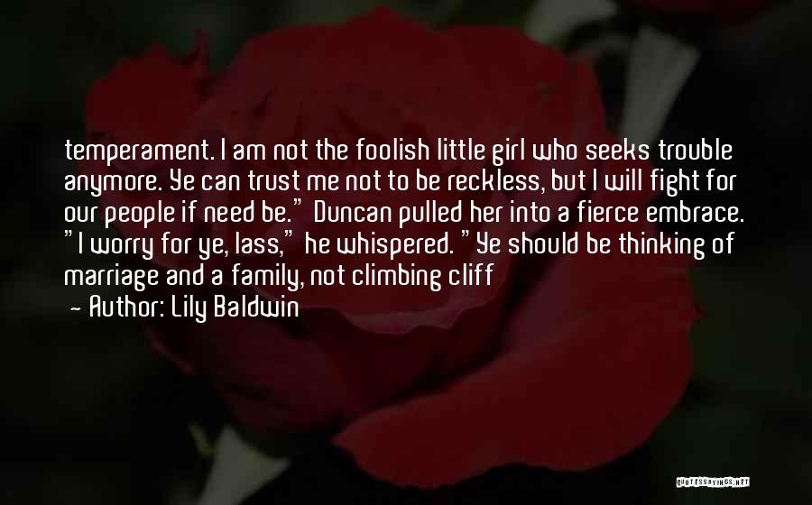 Marriage Trust Quotes By Lily Baldwin