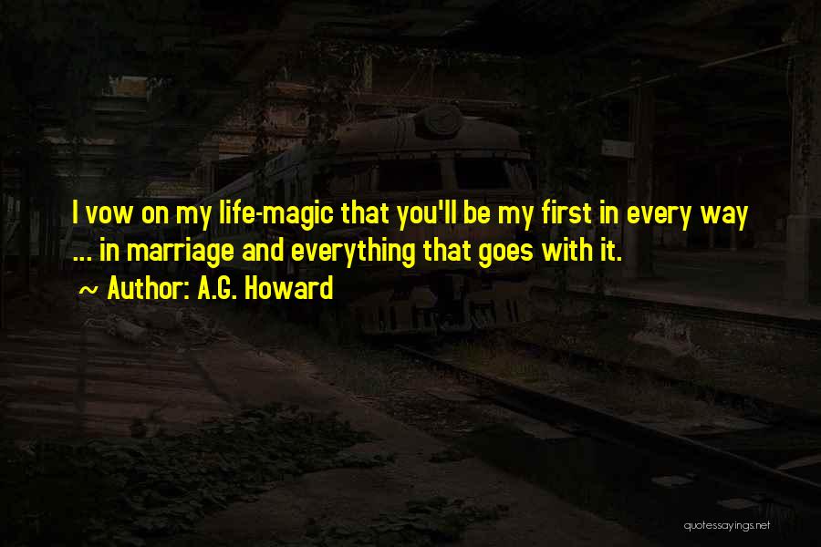 Marriage Vow Quotes By A.G. Howard