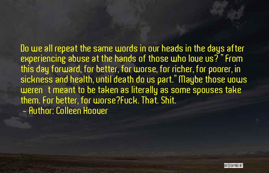 Marriage Vows Quotes By Colleen Hoover