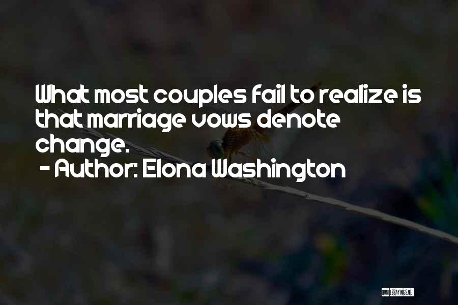 Marriage Vows Quotes By Elona Washington