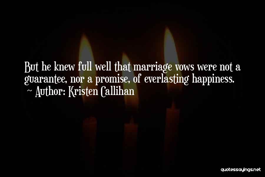 Marriage Vows Quotes By Kristen Callihan