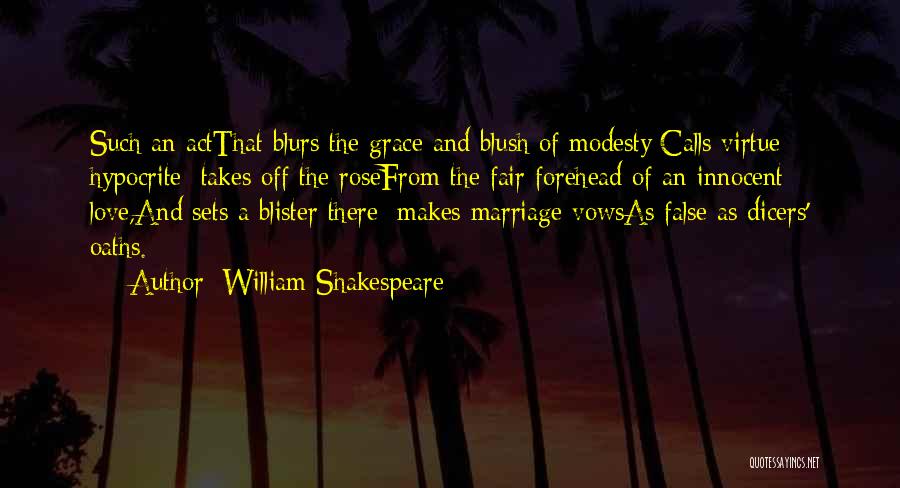 Marriage Vows Quotes By William Shakespeare
