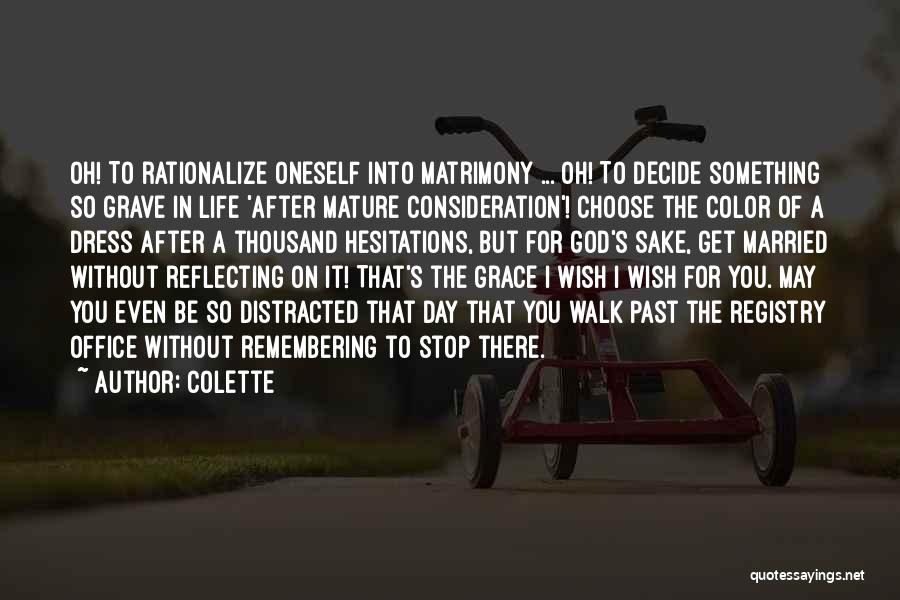 Marriage Without God Quotes By Colette