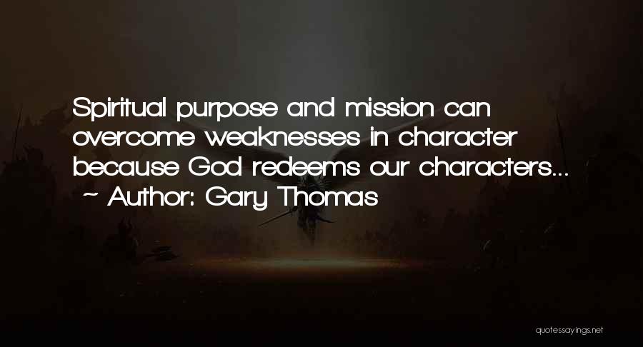 Marriage Without God Quotes By Gary Thomas
