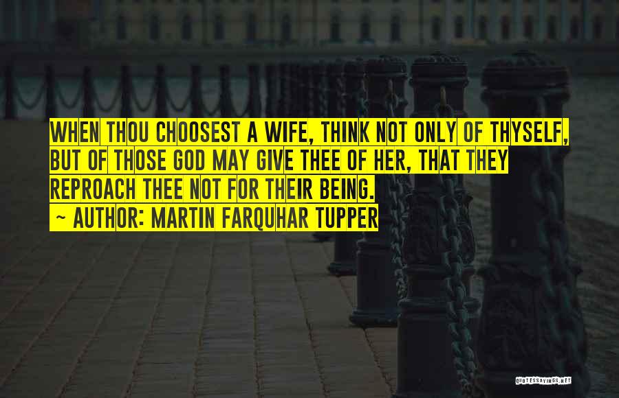 Marriage Without God Quotes By Martin Farquhar Tupper
