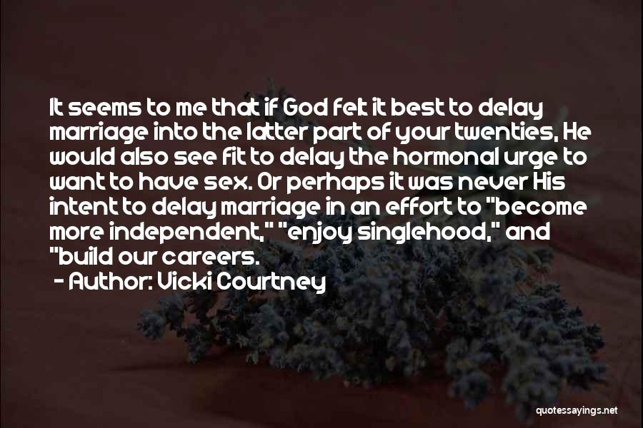 Marriage Without God Quotes By Vicki Courtney