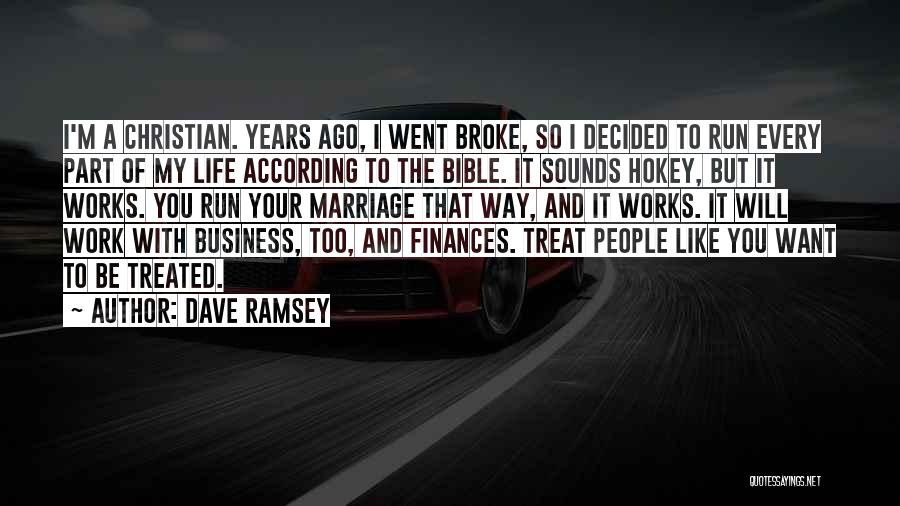 Marriage Works Quotes By Dave Ramsey
