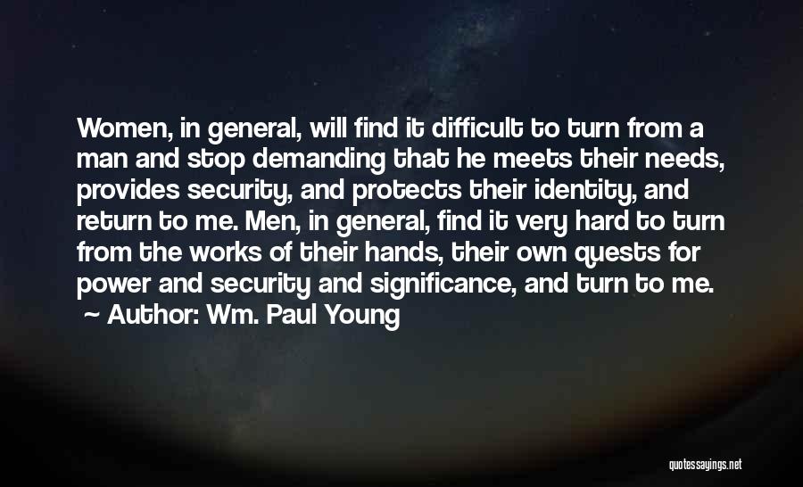 Marriage Works Quotes By Wm. Paul Young