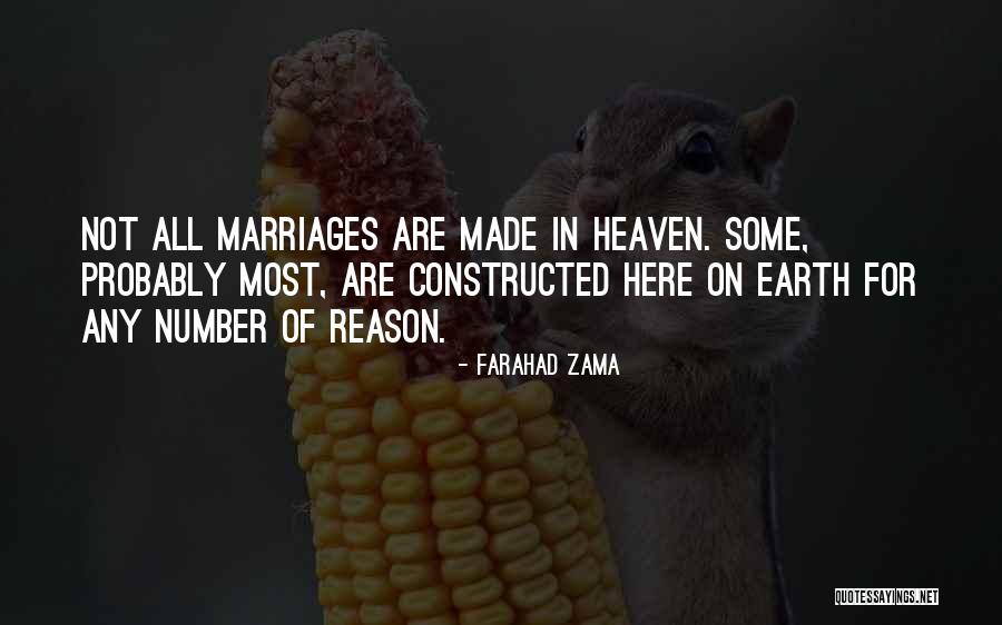 Marriages Made In Heaven Quotes By Farahad Zama