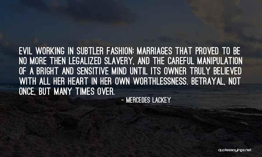 Marriages Not Working Quotes By Mercedes Lackey