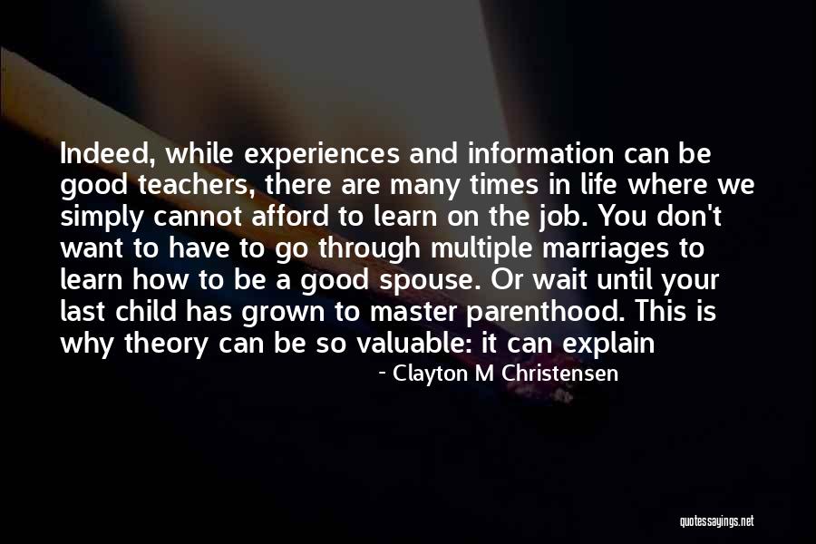 Marriages Quotes By Clayton M Christensen