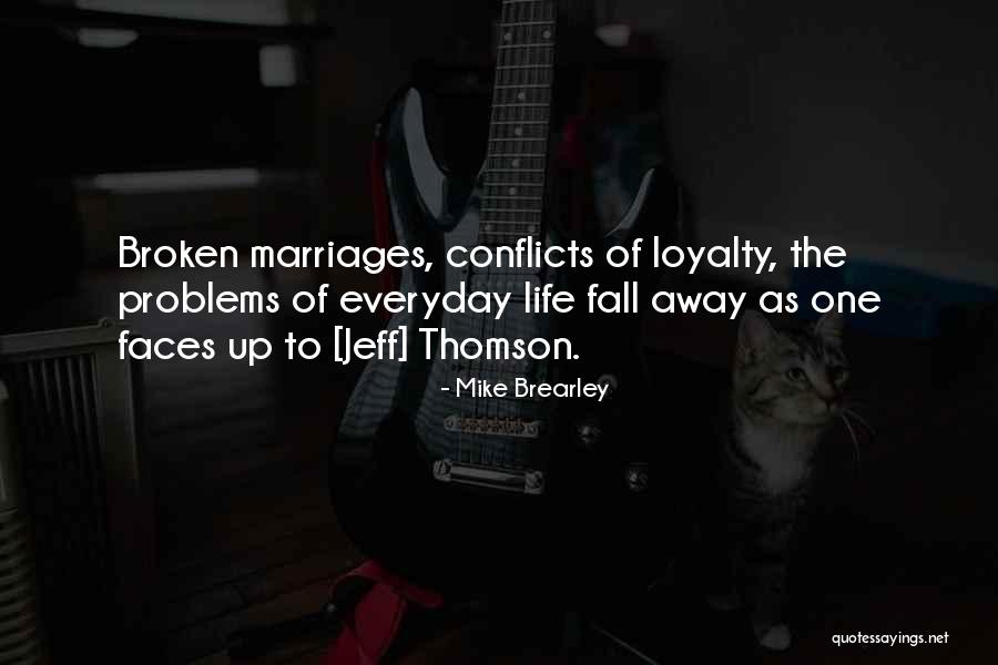 Marriages Quotes By Mike Brearley