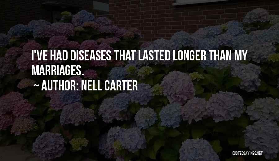 Marriages Quotes By Nell Carter Marriages Quotes By Nell Carter