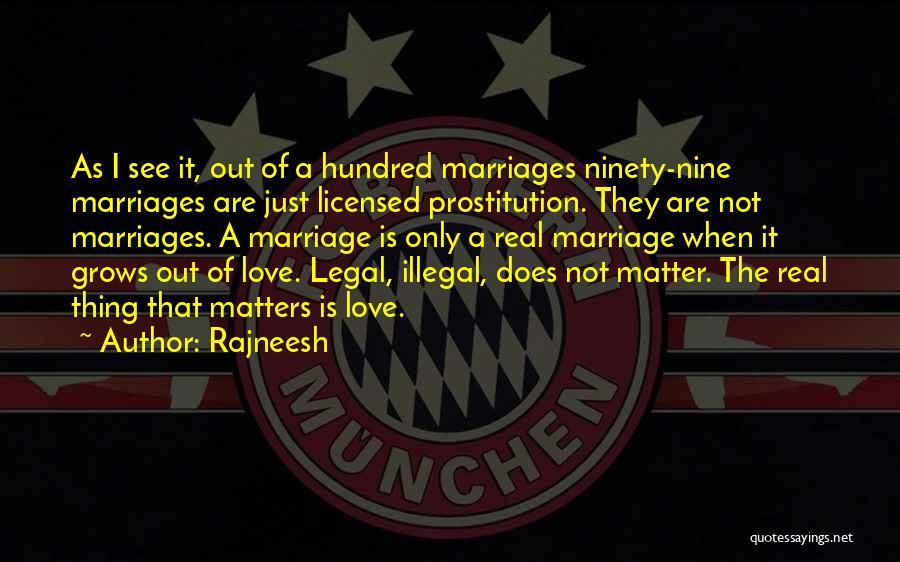 Marriages Quotes By Rajneesh Marriages Quotes By Rajneesh