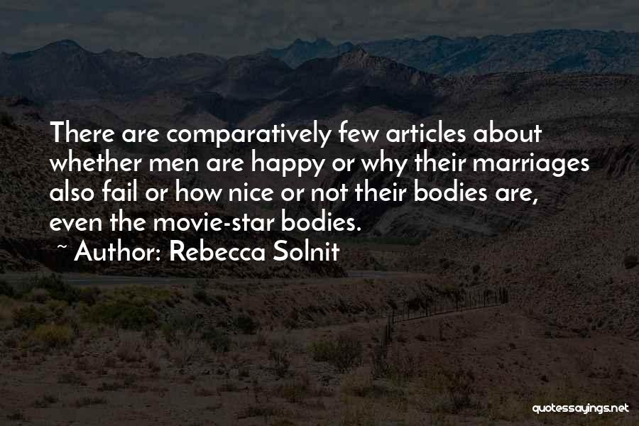 Marriages Quotes By Rebecca Solnit