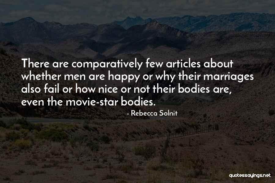 Marriages Quotes By Rebecca Solnit