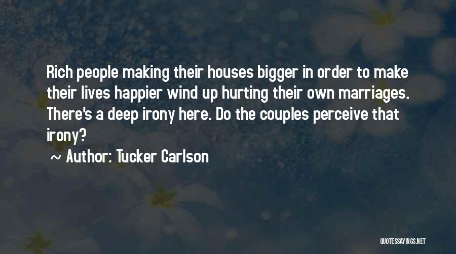 Marriages Quotes By Tucker Carlson
