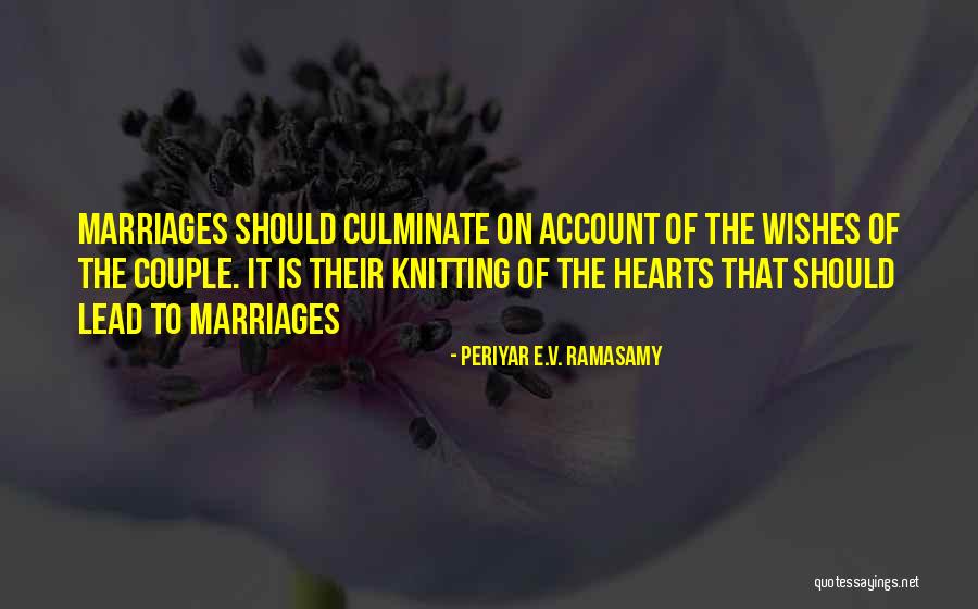 Marriages Wishes Quotes By Periyar E.V. Ramasamy