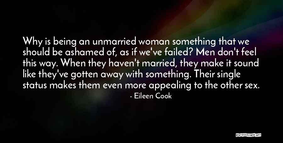 Married And Unmarried Quotes By Eileen Cook Married And Unmarried Quotes By Eileen Cook