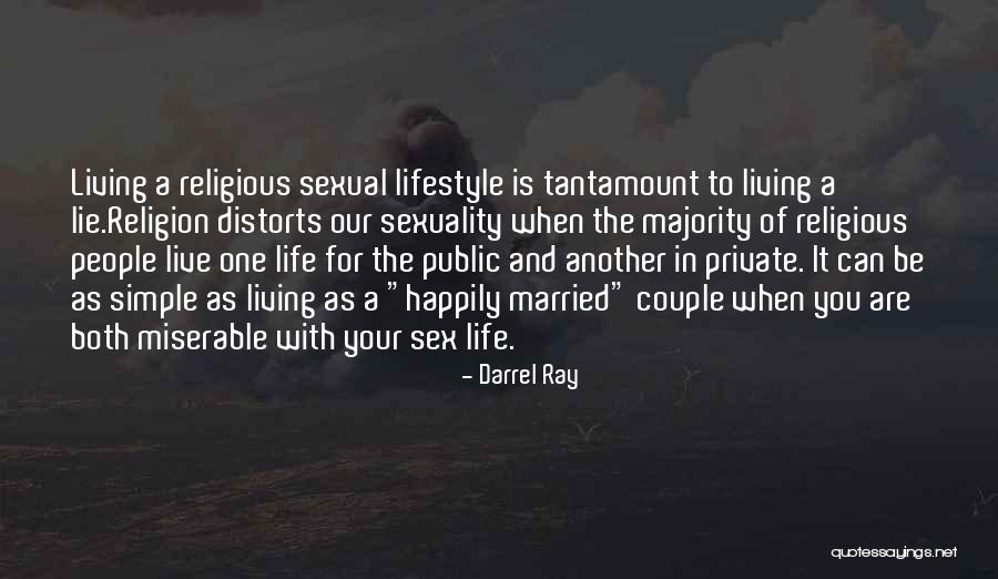 Married Couple Quotes By Darrel Ray Married Couple Quotes By Darrel Ray