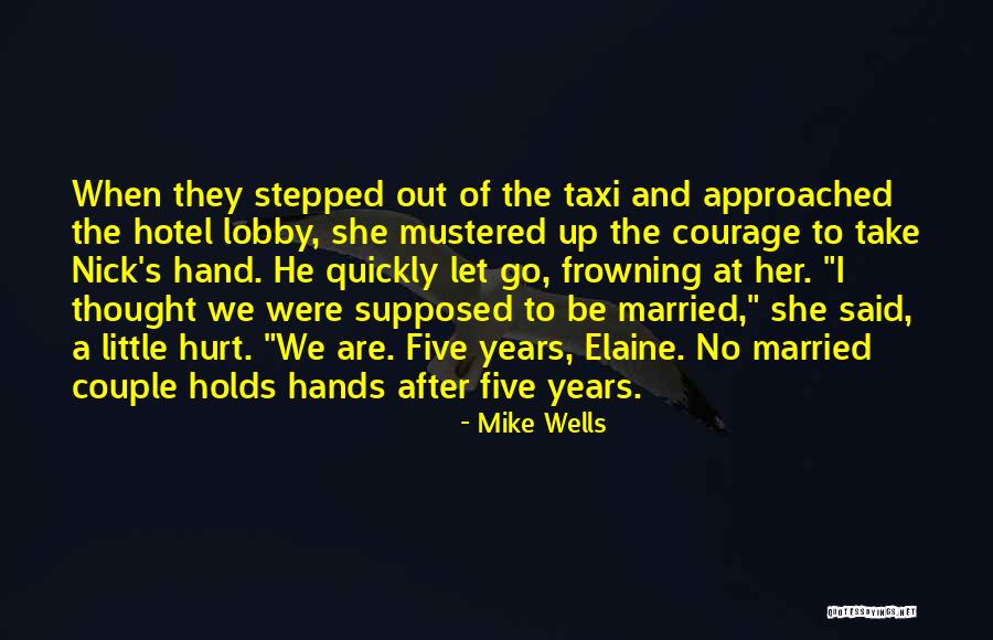 Married Couple Quotes By Mike Wells Married Couple Quotes By Mike Wells